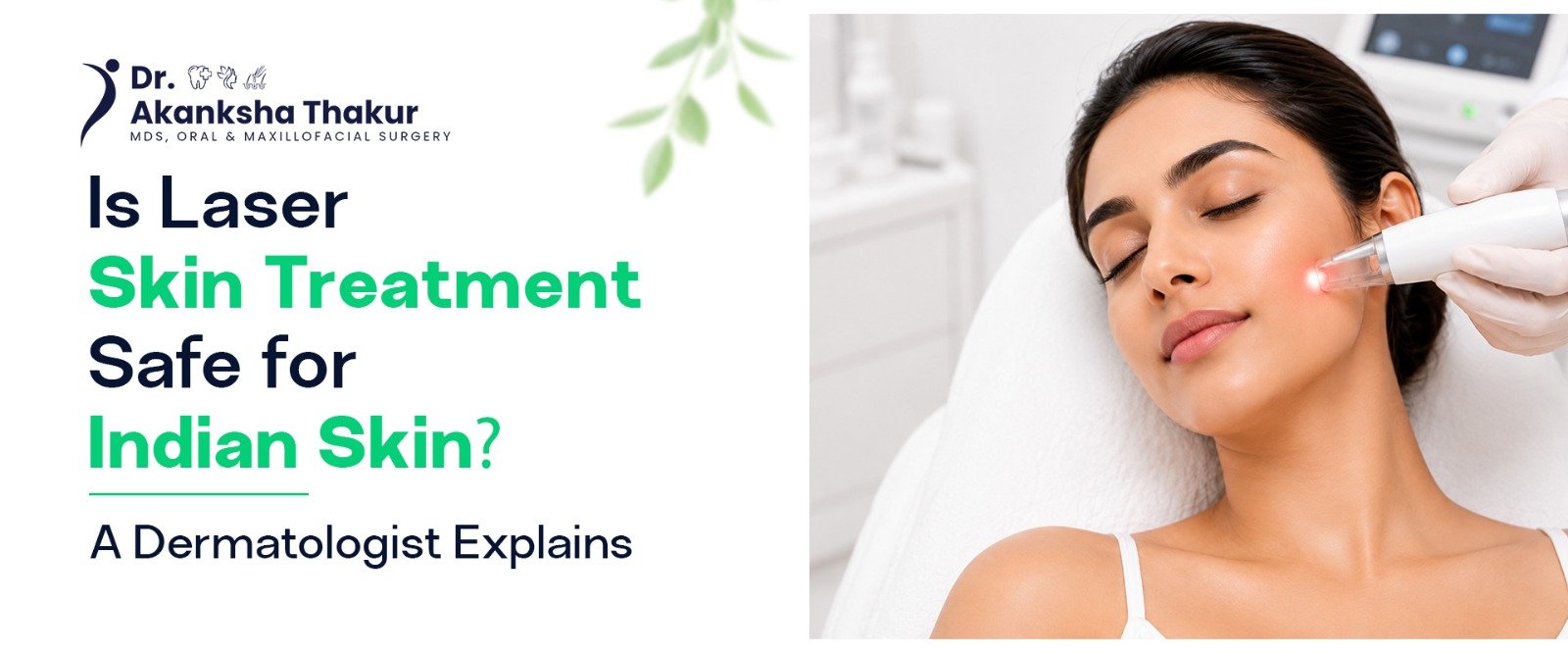 laser skin treatment for Indian skin